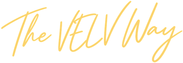 The VELV Way